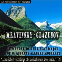 Evgeny Mravinsky, Leningrad Philharmonic Orchestra - Mravinsky - Glazunov, Symphony No. 4 in E-Flat Major Op. 48