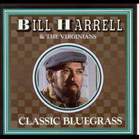 Bill Harrell - Classic Bluegrass