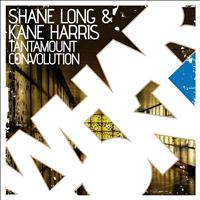 Shane Long & Kane Harris - Tantamount EP