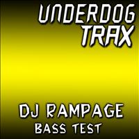 Rampage - Bass Test