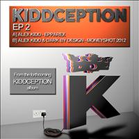 Alex Kidd - Kiddception E.P 2