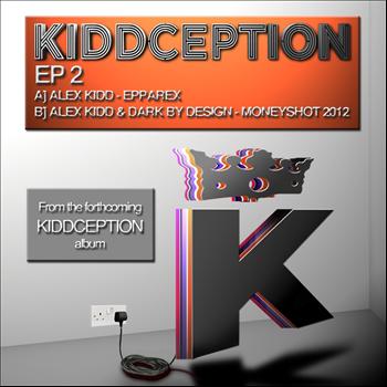 Alex Kidd - Kiddception E.P 2
