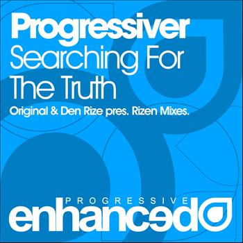 Progressiver - Searching For The Truth