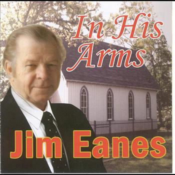 Jim Eanes - In His Arms