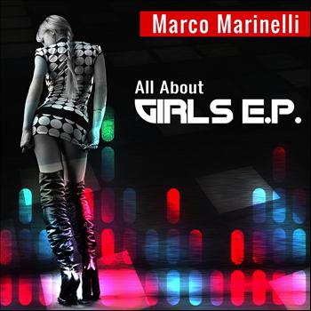 Marco Marinelli - All About Girls