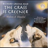 Richard Greene - Wolves A' Howlin'