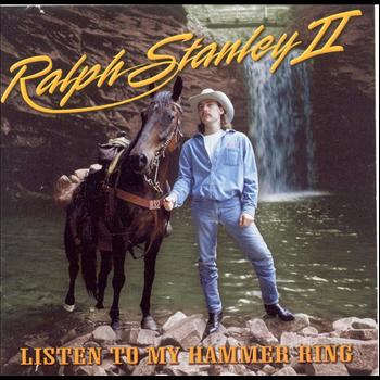 Ralph Stanley II - Listen To My Hammer Ring