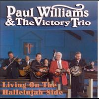 Paul Williams & the Victory Trio - Living On The Hallelujah Side