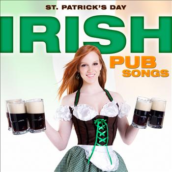 Irish All-Stars - St. Patrick's Day - Irish Pub Songs
