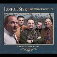 Junior Sisk & Ramblers Choice - The Heart Of A Song