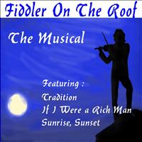 The Broadway Performers - Fiddler On the Roof