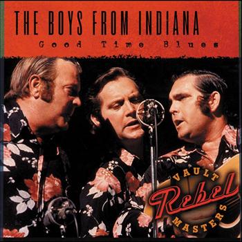 The Boys From Indiana - Good Time Blues