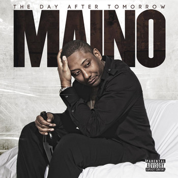Maino - Day After Tomorrow (Explicit)