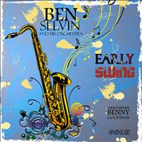 Ben Selvin and His Orchestra feat. Benny Goodman - Early Swing - Ben Selvin and His Orchestra, Vol. 2