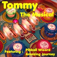 The Broadway Performers - Tommy The Musical