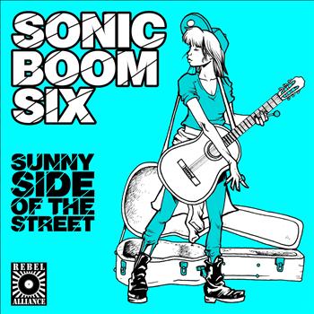 Sonic Boom Six - Sunny Side Of The Street