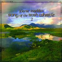 Joanie Madden - Song of the Irish Whistle 2