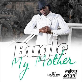 Bugle - My Mother