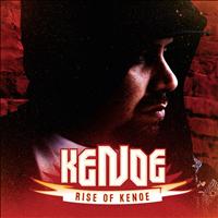 Kenoe - Rise of Kenoe