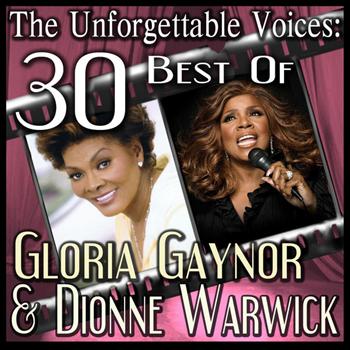 Gloria Gaynor - The Unforgettable Voices: 30 Best Of Gloria Gaynor & Dionne Warwick