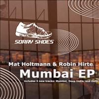Mat Holtmann & Robin Hirte - Mumbai EP
