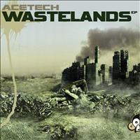 Acetech - Wastelands EP