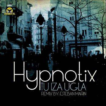 Hypnotix - Tu Iza Ugla
