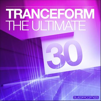 Various Artists - Tranceform: The Ultimate 30