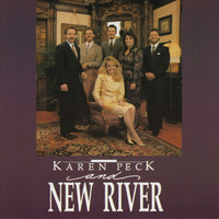 Karen Peck & New River - Karen Peck & New River