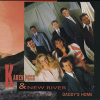 Karen Peck & New River - Daddy's Home