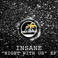 Insane - Night With Us EP