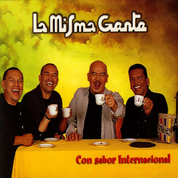 La Misma Gente - Con Sabor Internacional
