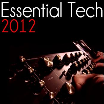 Various Artists - Essential Tech 2012
