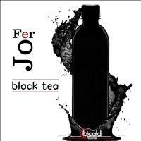 Jo Fer - Black Tea