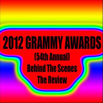 Al and Anand - 2012 Grammy Awards (54th Annual) Behind the Scenes the Review