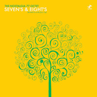 Nostalgia 77 - Seven's & Eight's: Recorded Live At the Jazz Café