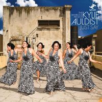 Kylie Auldist - Just Say (The Bamboos Present)