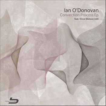 Ian O'Donovan - Convection Process