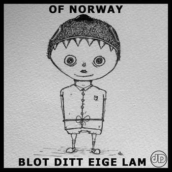 Of Norway - Blot Ditt Eige Lam