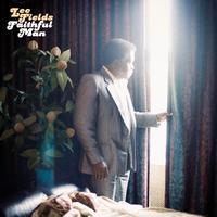 Lee Fields & Lee Fields & The Expressions - Faithful Man