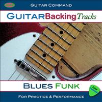 Guitar Command Backing Tracks - Guitar Backing Tracks - Blues Funk