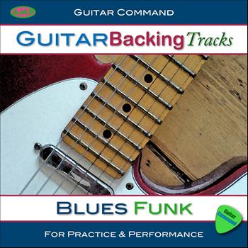Guitar Command Backing Tracks - Guitar Backing Tracks - Blues Funk