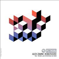 Alex Zamm - Robotizzee