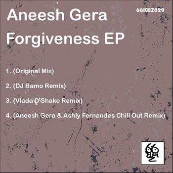 Aneesh Gera - Forgiveness EP