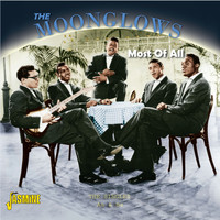 The Moonglows - Most Of All - The Singles As & Bs