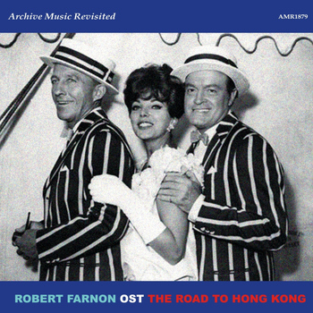 Robert Farnon - OST The Road To Hong Kong