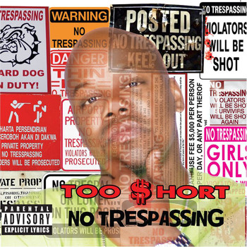 Too Short - No Trespassing (Explicit)