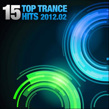 Various Artists - 15 Top Trance Hits 2012-02