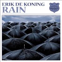 Erik De Koning - Rain