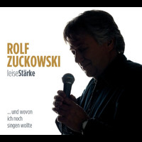 Rolf Zuckowski - leiseStärke